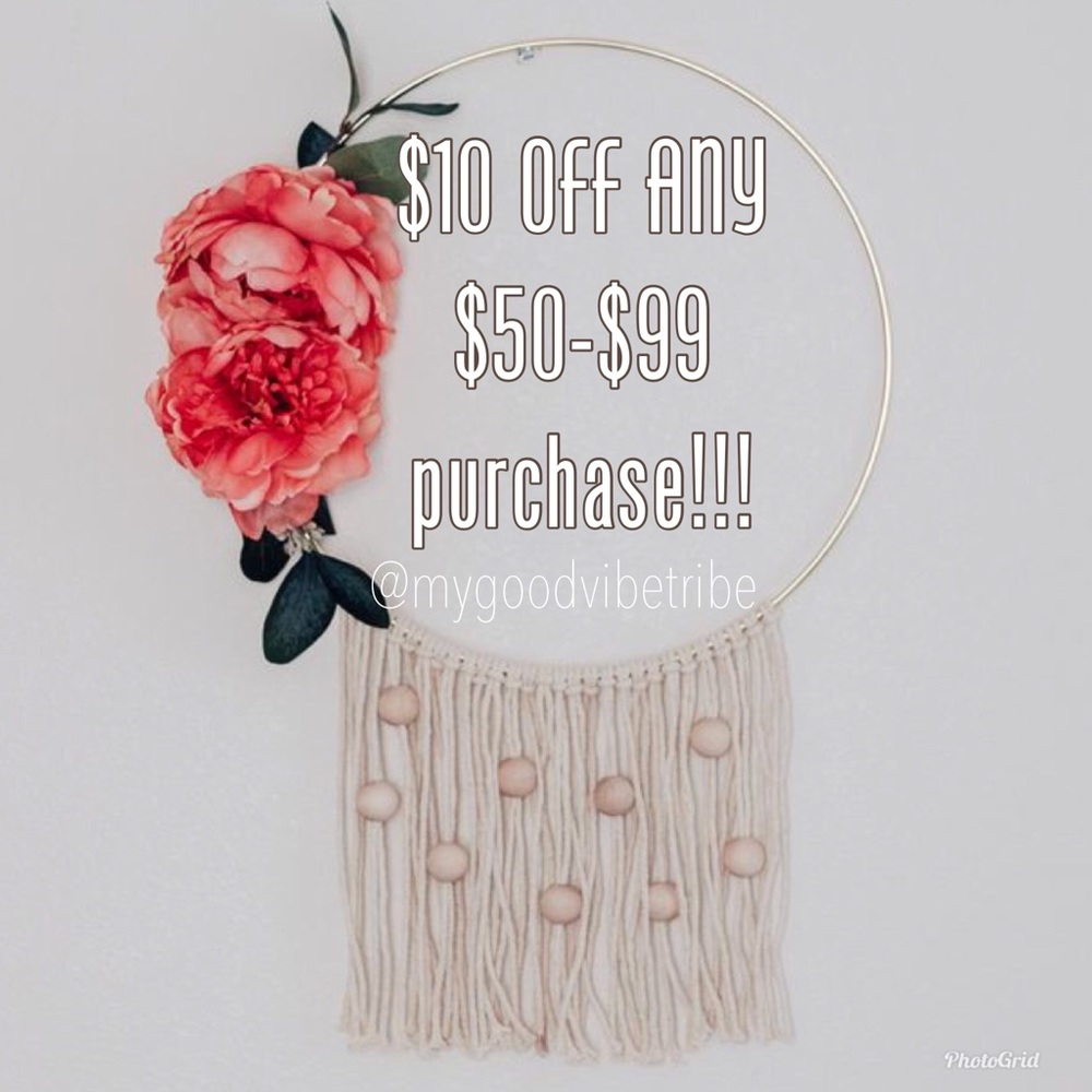$10 OFF ALL $50-$99 PURCHASES